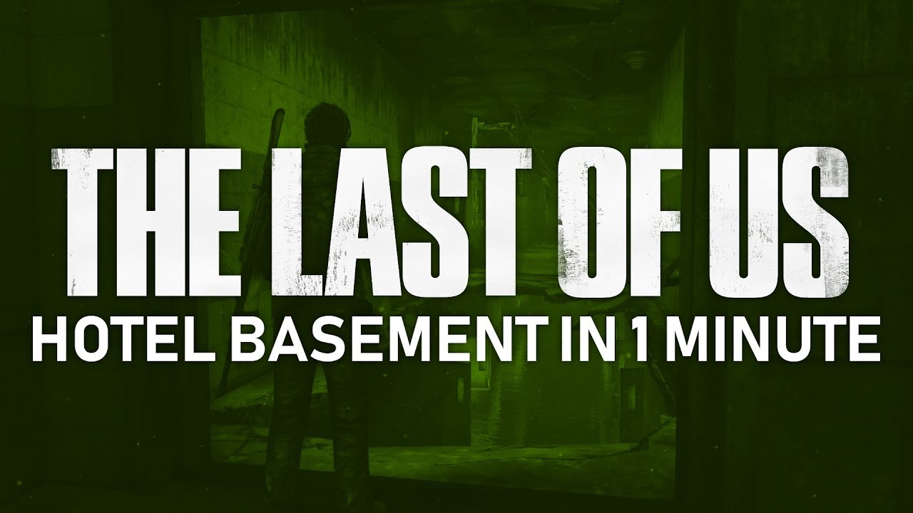 The Last Of Us Hotel Basement In 1 Minute on Grounded Difficulty YouTube the-last-of-us-hotel-basement-in-1-minute-on-grounded-difficulty-youtube