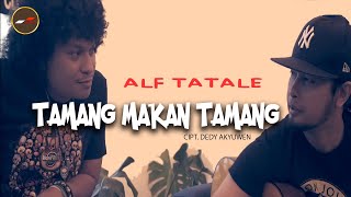 Alf Tatale - TAMANG MAKAN TAMANG "TMT" | Lagu Terbaik 2021 (Official Music Video) chords