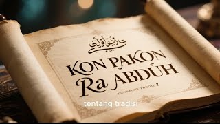 TRADISI BERGURU KON PAKON