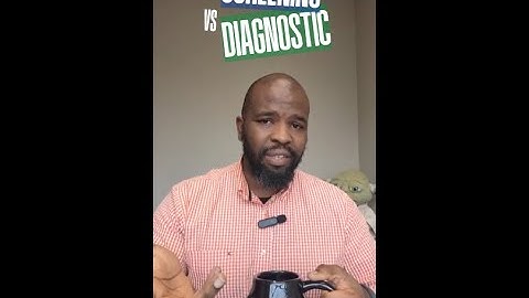 The Critical Difference Between Screening and Diagnostic Tests (Avoid Confusion!)