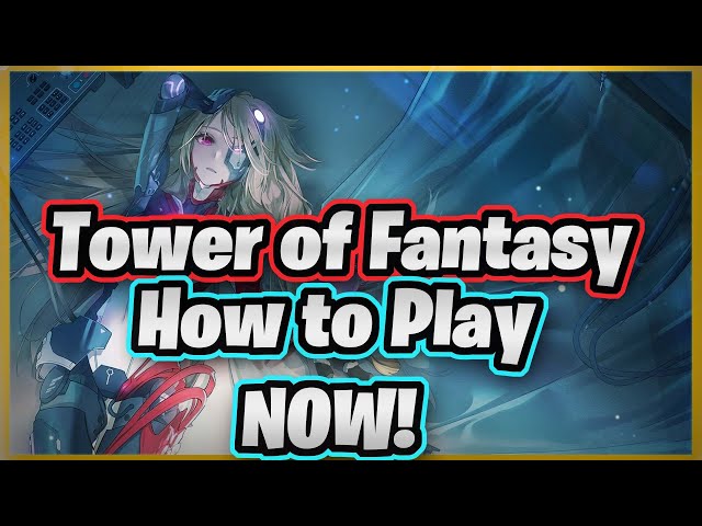 How to download Tower of Fantasy on PC