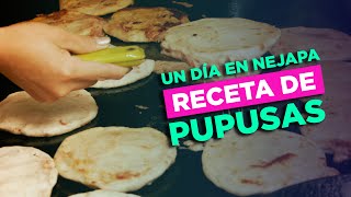 Receta Salvadoreña - ¿Cómo hacer Pupusas de diferentes opciones? - Nejapa 2019 - El Salvador