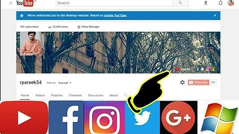 How to Add Social Media Buttons to Youtube Channel - Facebook,Twitter,Instagram etc.