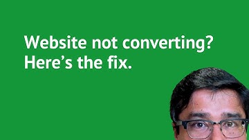 Website not converting? Here’s the fix
