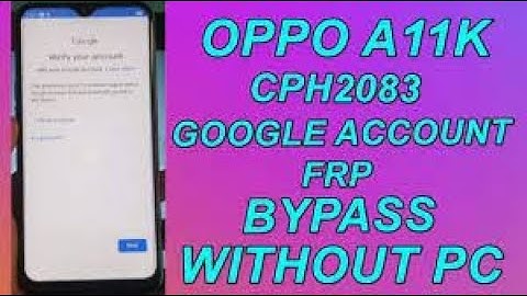 oppo a11k frp bypass without pc