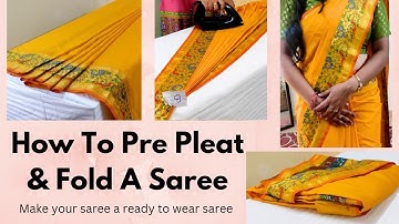How to pre pleat and fold saree | Ready to wear saree