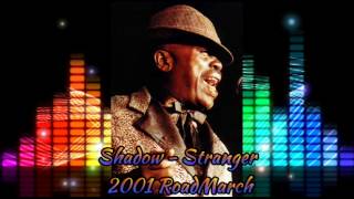 Shadow - Stranger [2001 Roadmarch] @socaisyours