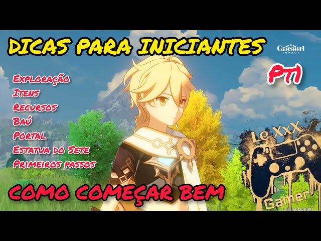 Genshin Impact (Multi): dicas para Iniciantes - GameBlast