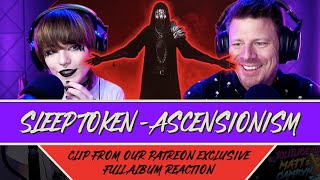 SLEEP TOKEN - Ascensionism Reaction (Full Album Reaction LIVE - Patreon Exclusive)