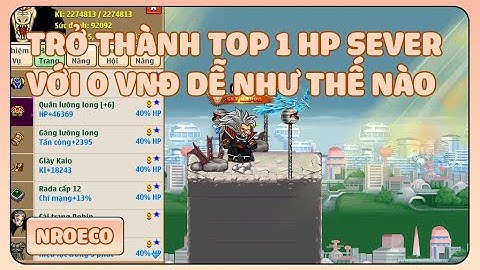 Ngọc Rồng Online - Trở Thành Top 1 HP Nro Lậu Chỉ với 0 VND CỰC DỄ !