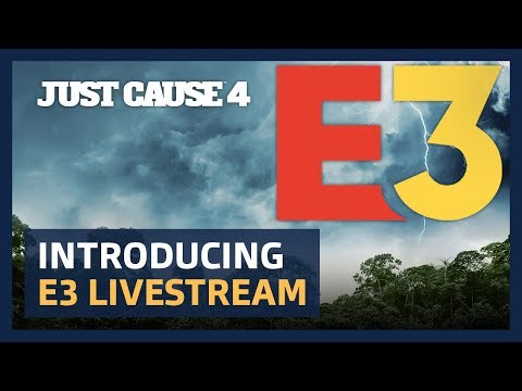 Just Cause 4: E3 Blowout Livestream-Teaser [USK] - Just Cause 4: E3 Blowout Livestream-Teaser [USK]