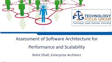 Assessment of Software Architecture for Performance and Scalability