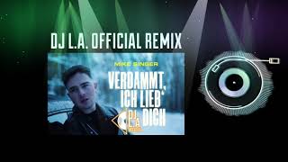 Dj L.a. Official - Verdammt Ich Lieb Dich Remix