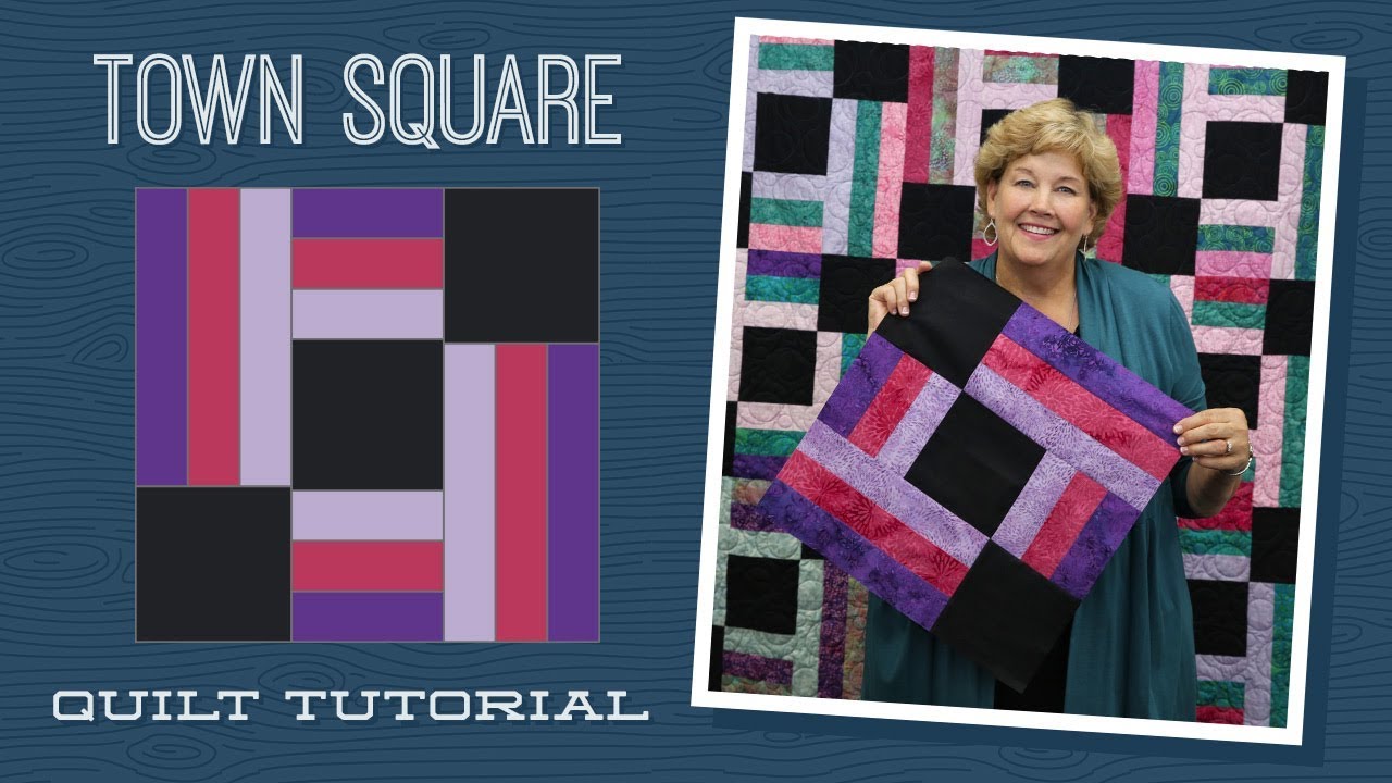 Make a Town Square Quilt with Jenny Doan of Missouri Star! (Video Tutorial)  - YouTube