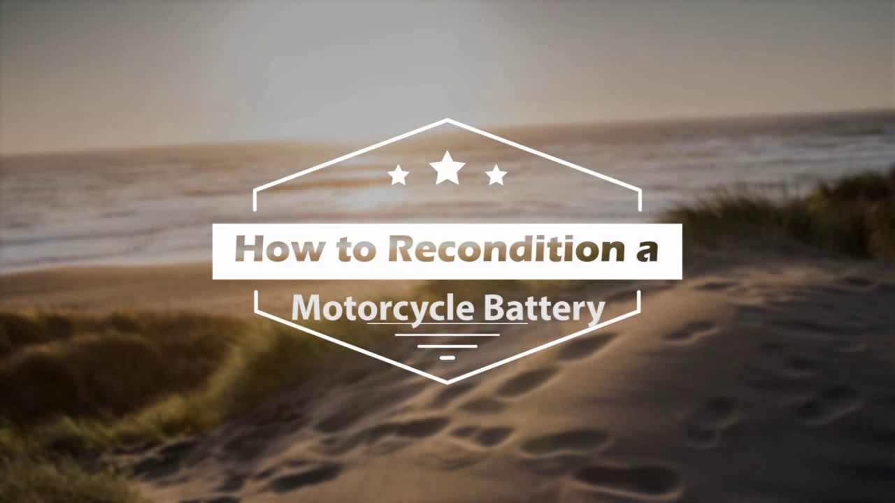 How to Recondition a Motorcycle Battery - EZ Battery ...