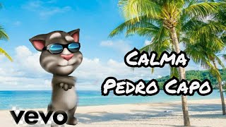 Calma - Pedro Capó en Talking tom