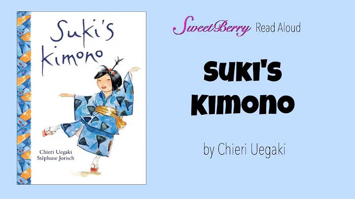 [Read Aloud] Suki's Kimono