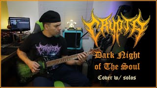 Crypta - Dark Night of The Soul (whole song w/solos and tabs)