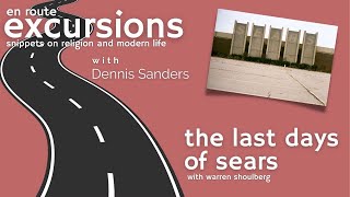 EnRoute Excursions: The End of Sears