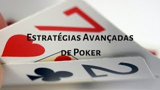 Estratégias Avançadas de Poker