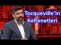 Tocqueville&#39;in Kehanetleri