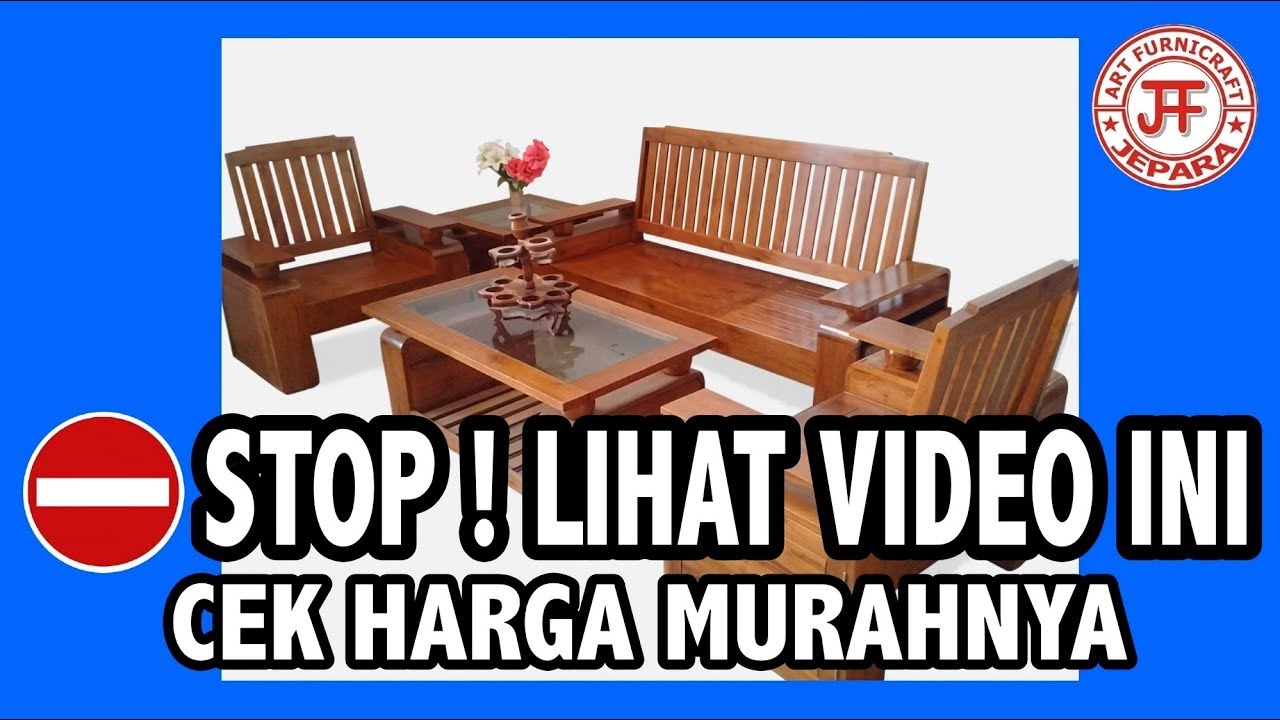  Kursi  Tamu  Minimalis Kayu Jati Koper Jepara  Harga  Murah 