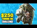 $250 TOURING RIG CHALLENGE! - Budget Adventure Rigs 4