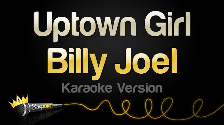 Uptown Girl Karaoke version - Karaoke performance video thumbnail