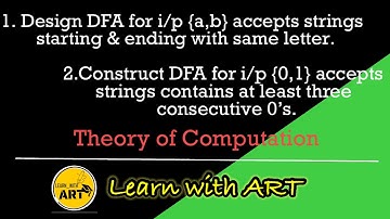 DFA for strings starting & ending with same letter / strings contains at-least 3 consecutive 0’s
