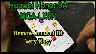 Huawei Honor 9A MOA-LX9N Remove huawei ID Very Easy 2022
