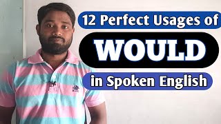 WOULD 12 Perfect Usages in Spoken English through Telugu