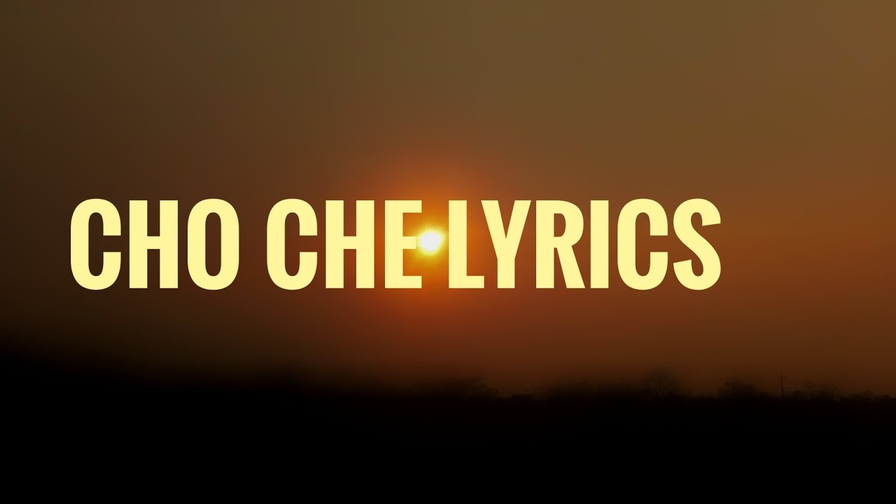 Cho Che Lyrics  New Karbi Song 2023  Nibir X  Ezank Kiri Lyrics