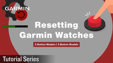 Tutorial - Resetting Garmin Watches: 2 & 3 Button Models