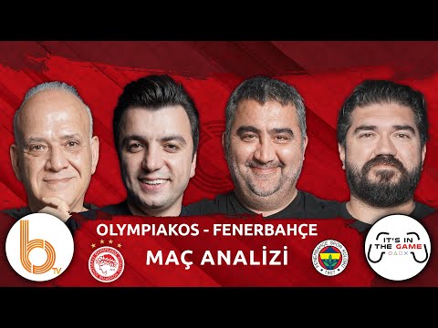 Olympiakos - Fenerbahçe Maç Analizi | Bışar Özbey, Ahmet Çakar, Rasim Ozan ve Ümit Özat