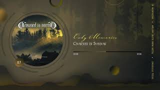 Crowned in Sorrow - 07 Only Memories [Lyrics]