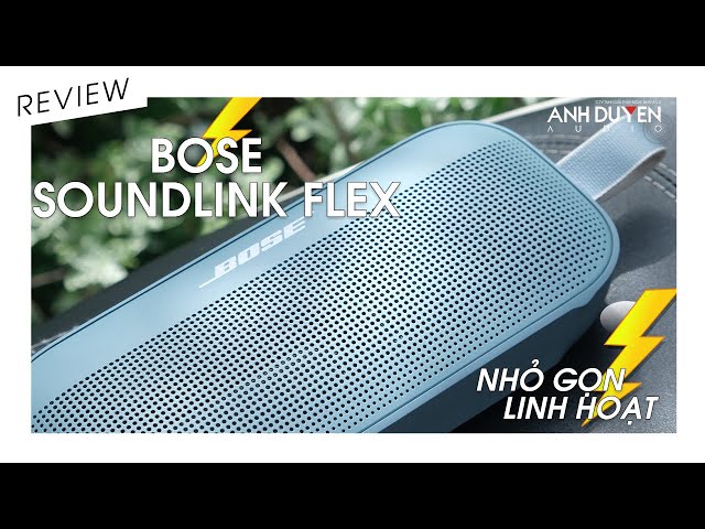 Review chi tiết loa Bose Soundlink flex || Nhỏ gọn nhưng nội lực lớn