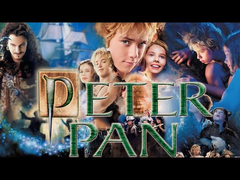 Peter Pan (2003) Fantasy Movie | Jeremy Sumpter | Peter Pan Full Movie HD 720p Fact & Some Details