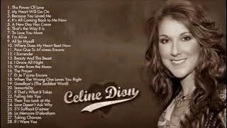 Celine Dion Greatest Hits Playlist 2021 - Best Songs Of Celine Dion - Best Love Songs Of Celine Dion