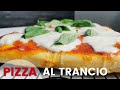 PIZZA AL TRANCIO | pizza tipo Spontini