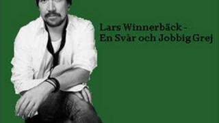 Lars Winnerbäck - En Svår och Jobbig Grej chords