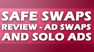 Safe Swaps Review - Ad Swaps and Solo Ads
