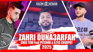 Cheb Toni Feat Pitchou Zahri Ouna3Arfah. Official Music Video 2025