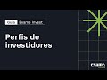 Perfil de investidor: como descobrir o seu? | Guia Exame Invest