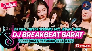 Download Lagu DJ TIKTOK TERBARU 2025  - 🎵 | DJ BREAKBEAT BARAT TERBARU 2025🎵 | DJ BREAKBEAT PLAT KT TERBARU 2025🎵 MP3