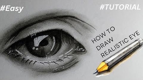 Mastering Realistic Eye Drawing: Step-by-Step Tutorial for Beginners