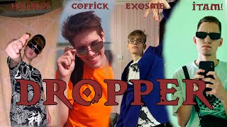 Hairus, Coffick, ExQsMe, ITAM! - DROPPER (Премьера клипа 2023)