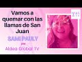 Las Llamas de San Juan, 24 de Junio, Sami Pauly