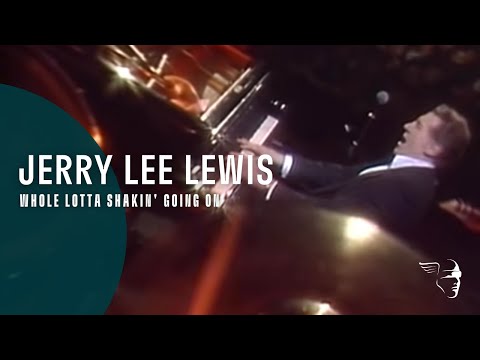 Jerry Lee Lewis - Whole Lotta Shakin' Going On (From "Legends of Rock 'n' Roll" DVD)