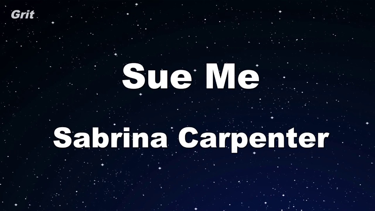 Sue Me - Sabrina Carpenter Karaoke 【No Guide Melody】 Instrumental