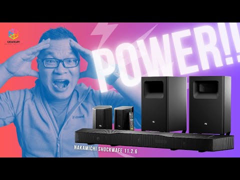 Prepare to annoy your neighbors // NAKAMICHI SHOCKWAFE 11.2.6 ATMOS Home Theater System